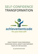 Achievement Code™ Self Confidence Transformation Digital Pack